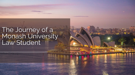 The Journey of a Law Student: What is it like to study law at Monash University?