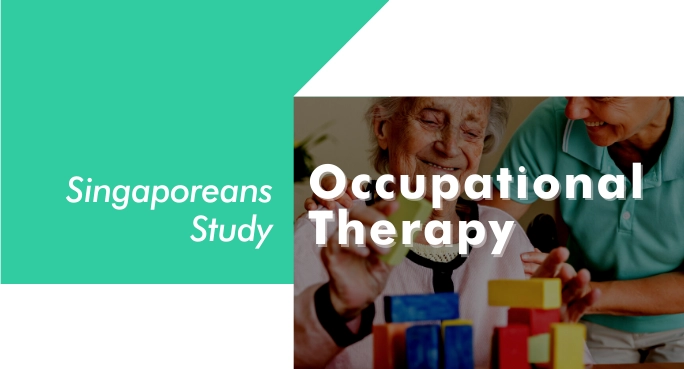 Singaporeans Study: The 5 FAQs About Occupational Therapy