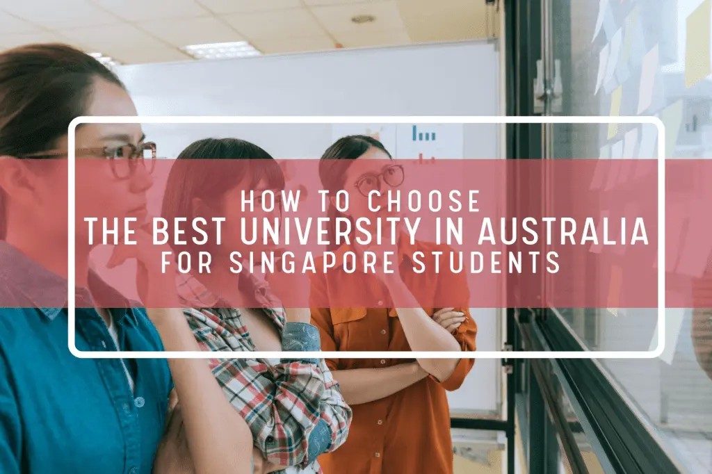 how-to-choose-the-best-university-in-australia-for-singapore-students