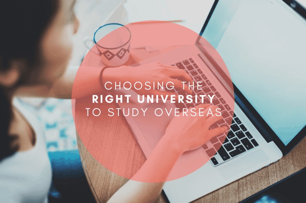 tips-on-how-to-choose-the-right-university-to-study-overseas