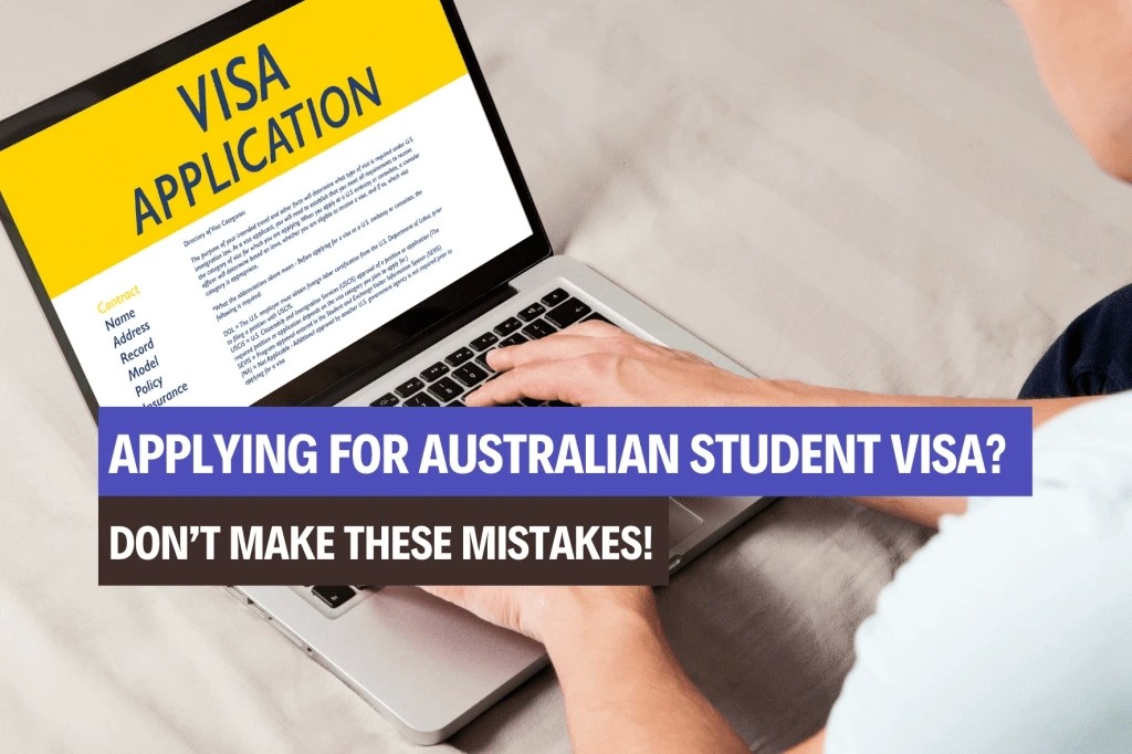 Applying-for-Australian-Student-Visa-Dont-Make-These-Mistakes