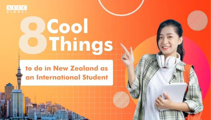 8-cool-things-to-do-in-new-zealand-as-an-international-student